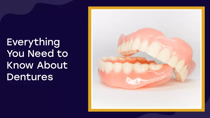 Need to Know About Dentures